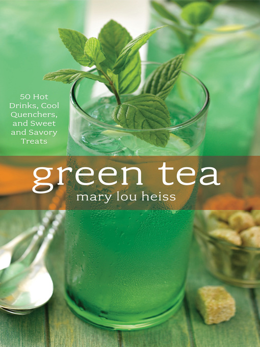 Title details for Green Tea by Mary Heiss - Available